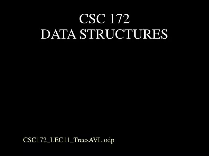 csc 172 data structures