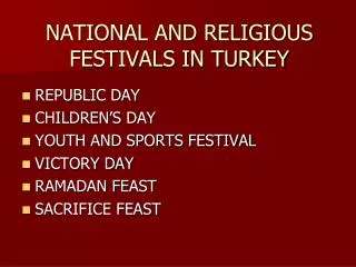 NATIONAL AND RELIGIOUS FESTIVALS IN TURKEY