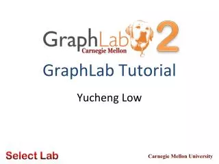GraphLab Tutorial