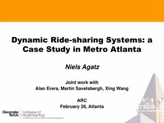 Dynamic Ride-sharing Systems: a Case Study in Metro Atlanta