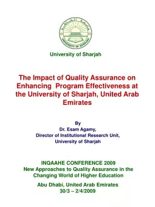 By Dr. Esam Agamy, Director of Institutional Research Unit, University of Sharjah