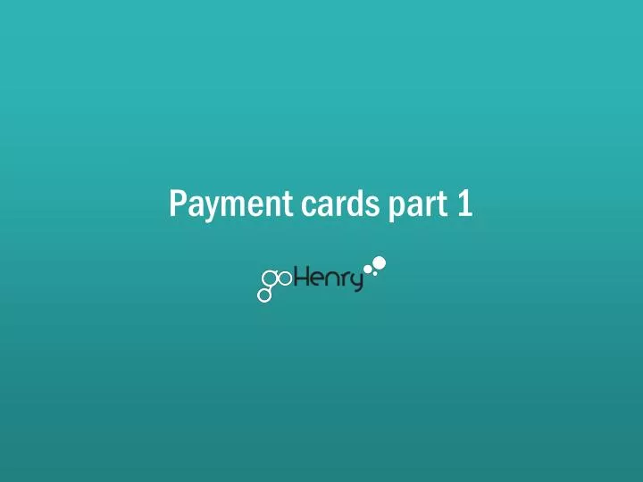 payment cards part 1