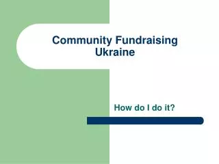 Community Fundraising Ukraine