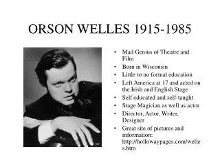 ORSON WELLES 1915-1985