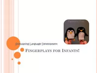 Fingerplays for Infants!