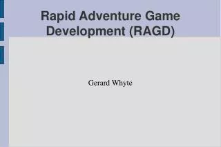 Rapid Adventure Game Development (RAGD)