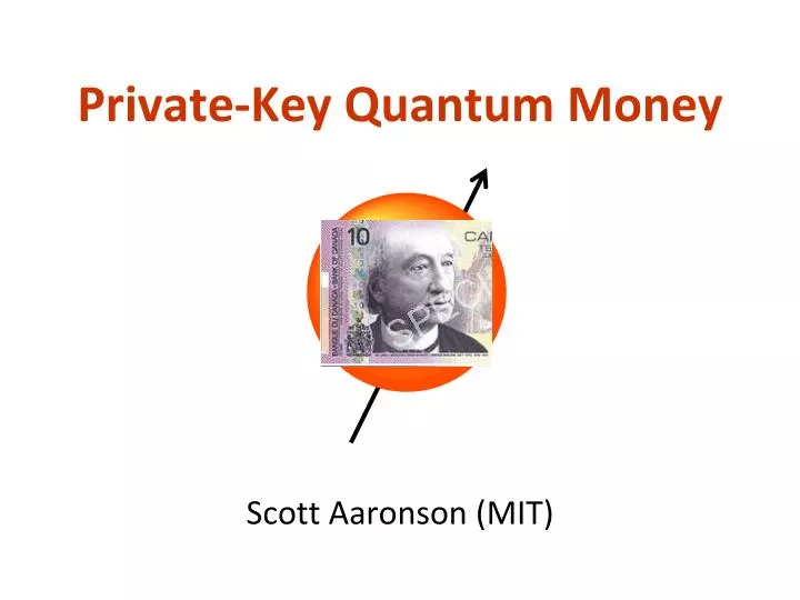 private key quantum money