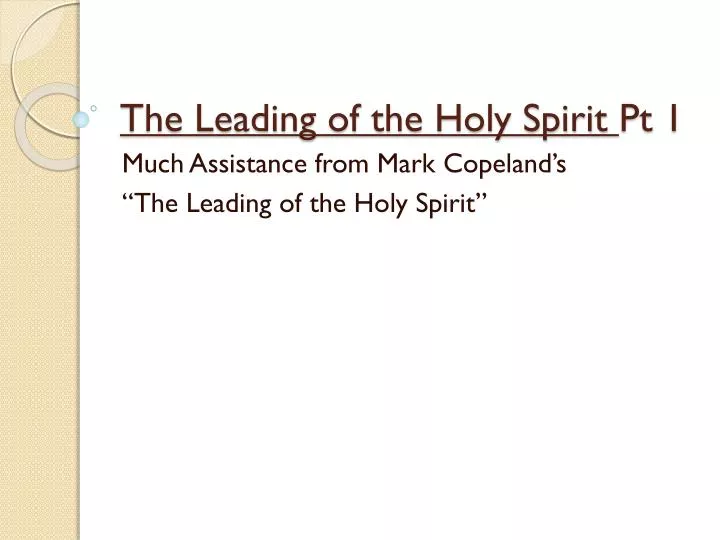 the leading of the holy spirit pt 1