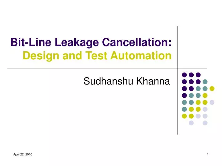 bit line leakage cancellation design and test automation