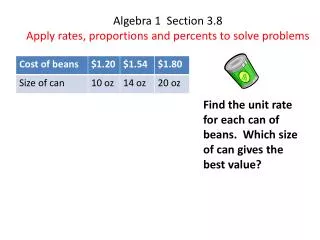 Algebra 1 Section 3.8 Apply rates, proportions and percents to solve problems