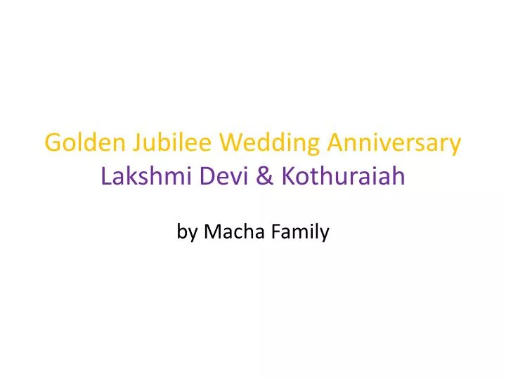golden jubilee wedding anniversary lakshmi devi kothuraiah