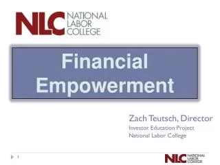 Zach Teutsch, Director Investor Education Project National Labor College