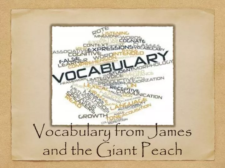 vocabulary from james and the giant peach