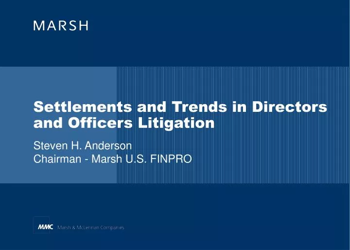 settlements and trends in directors and officers litigation