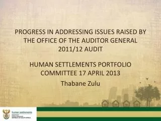 PROGRESS IN ADDRESSING ISSUES RAISED BY THE OFFICE OF THE AUDITOR GENERAL 2011/12 AUDIT
