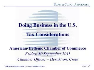 Doing Business in the U.S. Tax Considerations American-Hellenic Chamber of Commerce