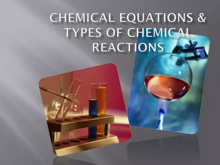 chemical equations types of chemical reactions