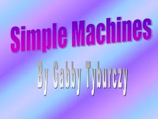 Simple Machines