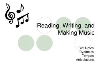 Reading, Writing, and Making Music