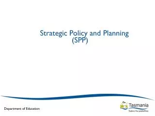 Strategic Policy and Planning (SPP)