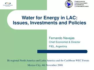 Water for Energy in LAC: Issues, Investments and Policies