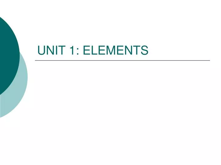 unit 1 elements