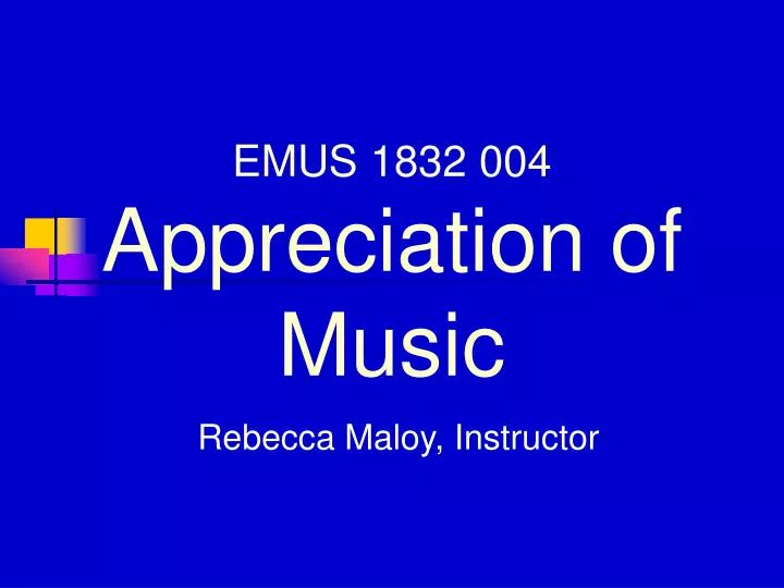 emus 1832 004 appreciation of music