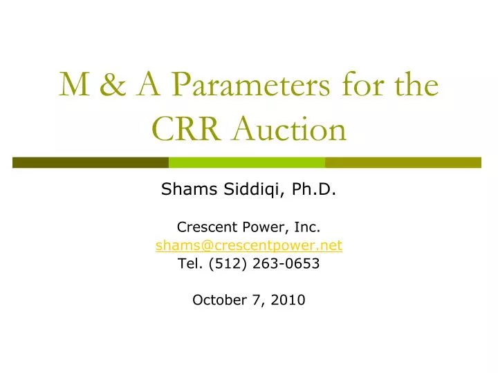 m a parameters for the crr auction