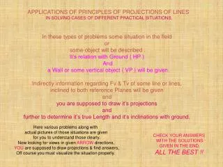 APPLICATIONS OF PRINCIPLES OF PROJECTIONS OF LINES