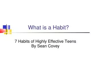 What is a Habit?