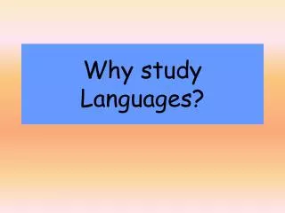 Why study Languages?