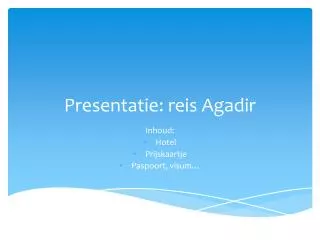 presentatie reis agadir