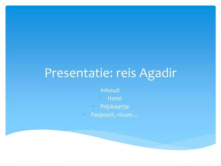 presentatie reis agadir