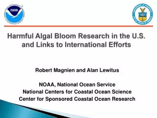 Harmful Algal Bloom Research in the U.S. and Links to International Efforts