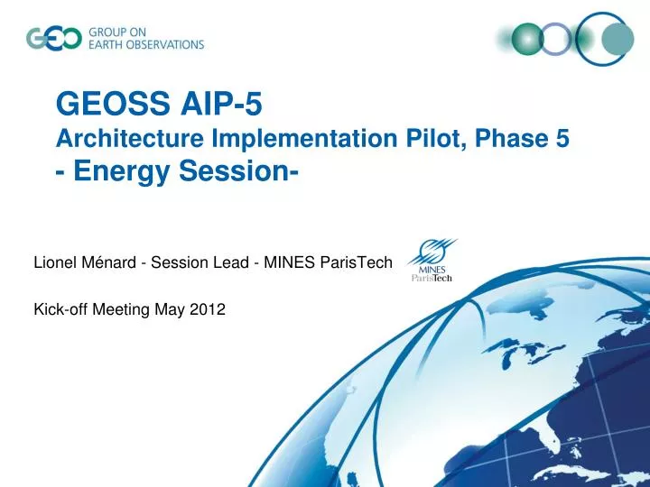 geoss aip 5 architecture implementation pilot phase 5 energy session