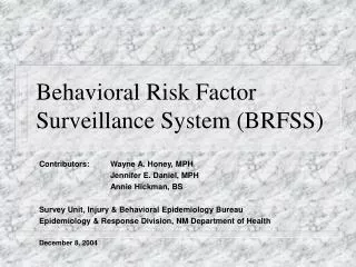 Behavioral Risk Factor Surveillance System (BRFSS)