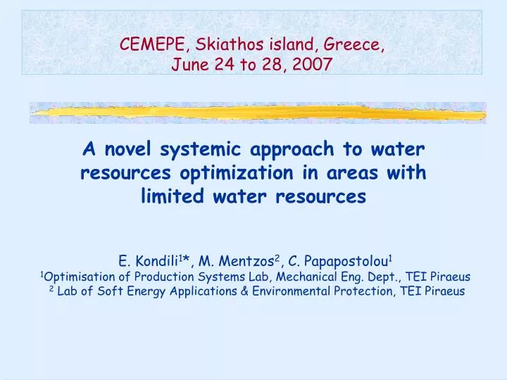 cemepe skiathos island greece june 24 to 28 2007
