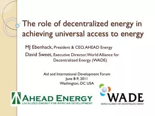 The role of decentralized energy in achieving universal access to energy