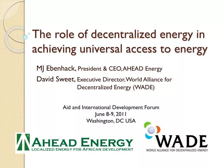the role of decentralized energy in achieving universal access to energy