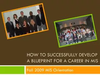 How to Successfully Develop a Blueprint for a Career in MIS