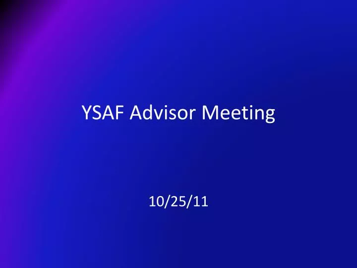 ysaf advisor meeting