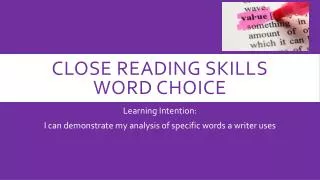 Close reading skills word choice