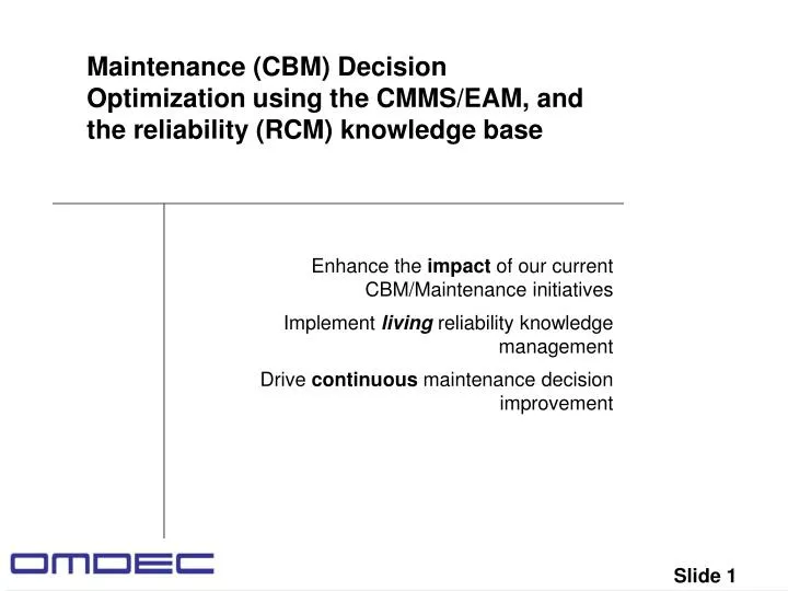 maintenance cbm decision optimization using the cmms eam and the reliability rcm knowledge base