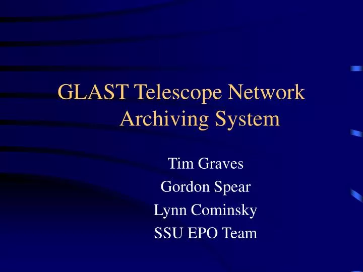 glast telescope network archiving system