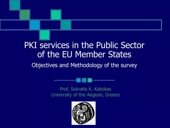 pki services in the public sector of the eu member states objectives and methodology of the survey