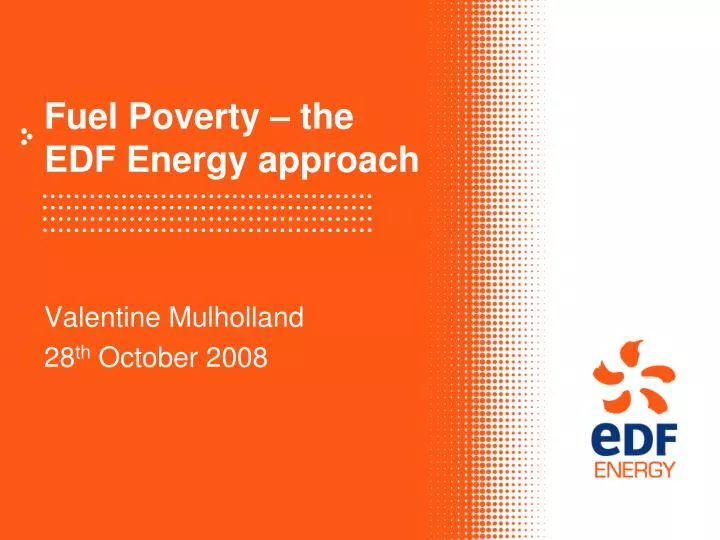 fuel poverty the edf energy approach