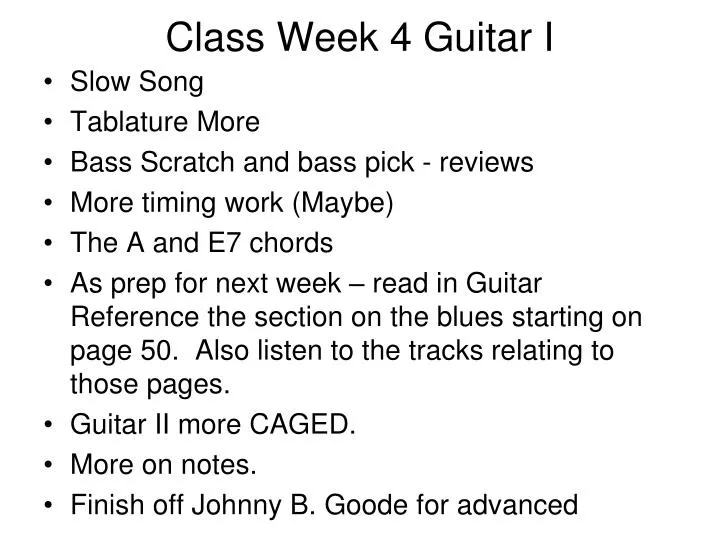 class week 4 guitar i