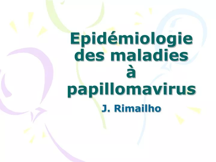 epid miologie des maladies papillomavirus