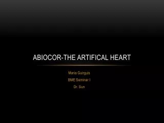 Abiocor -the artifical heart