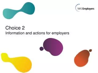 Choice 2 Information and actions for employers